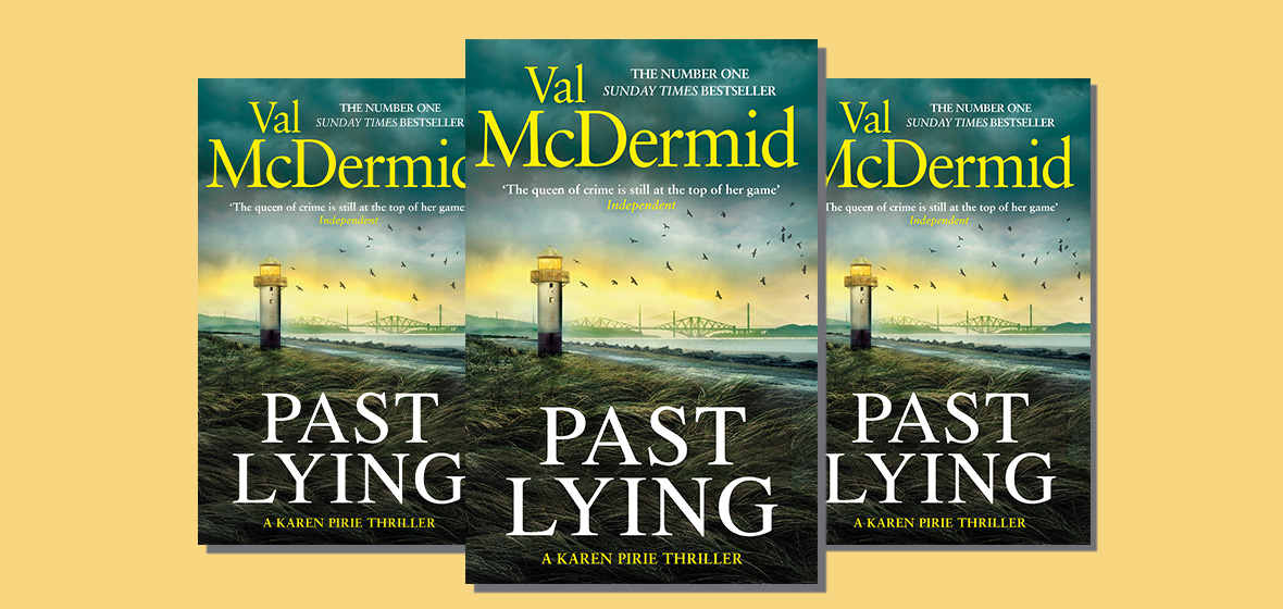 cover fo the book Past Lying by Val McDermid